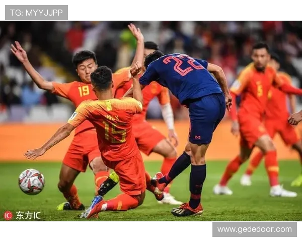国足与泰国激战完整视频回顾精彩瞬间与精彩进球分析